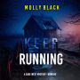 Keep Running (A Sage West FBI Suspense Thriller-Book Two)