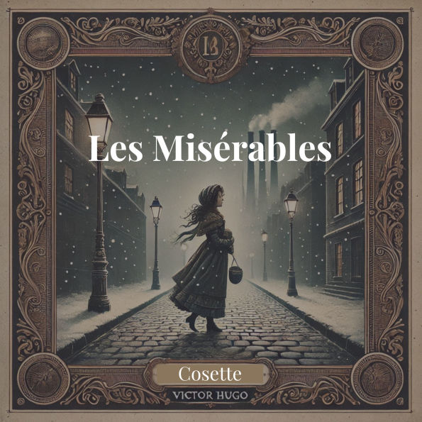 Les Misérables: Cosette