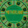 Motherland: A Journey through 500,000 Years of African Culture and Identity