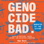 Genocide Bad: Notes on Palestine, Jewish History, and Collective Liberation