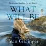 What Will Be