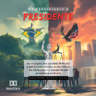 De Presidiário a Presidente: As atuações das justiças do Brasil e dos Estados Unidos no Escândalo da Odebrecht e a eleição de um presidente no Brasil (Abridged)