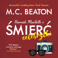Hamish Macbeth i ¿mier¿ celebrytki