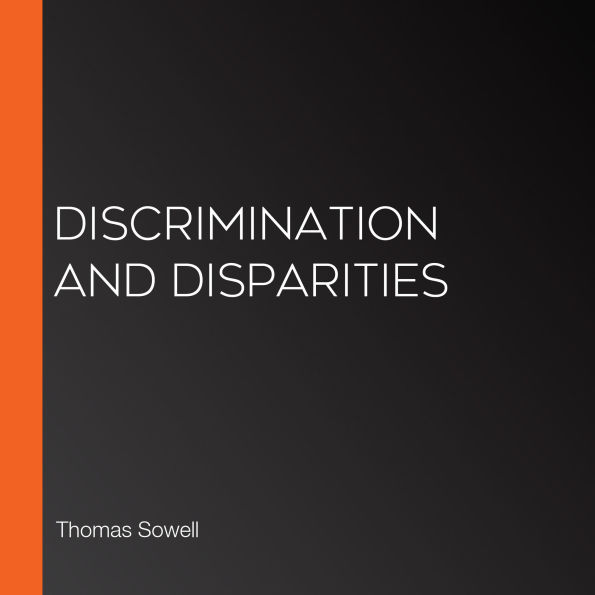 Discrimination and Disparities