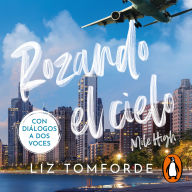 Rozando el cielo (Mile High) (Mile High 1): En el hockey y el amor, todo vale