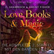 Love, Books & Magic - Die komplette 2. Staffel (mit den Bänden 13-24)