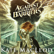Against Impassable Barriers