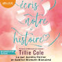 Ecris notre histoire