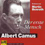 Der erste Mensch - Albert Camus (ungekürzt)