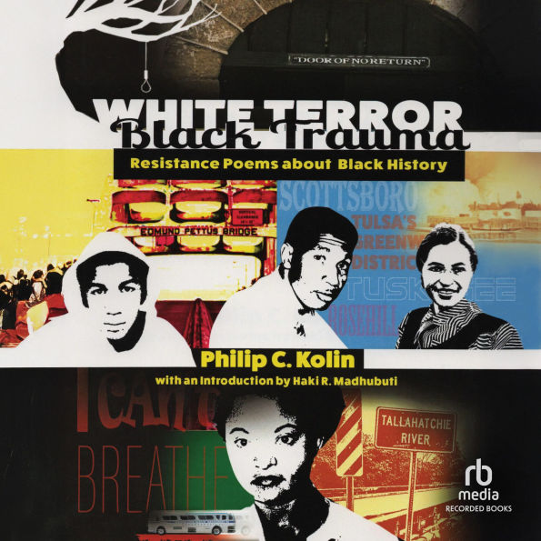 White Terror, Black Trauma: Resistance Poems About Black History