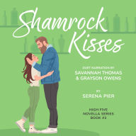 Shamrock Kisses: A Spicy St. Patrick's Day Romance Novella: Instant Connection, Strangers to Lovers, Small Town, Holiday Romance, Younger Man, Nerdy Guy Gets the Girl