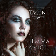 Tagen (Bok 2 av Vampyrlegenderna): Digitalt inläst via en datorgenererad röst