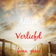Altijd, Verliefd (Endless Harbor Serie-Boek Negen): Digitaal voorgelezen door een electronisch gegenereerde stem