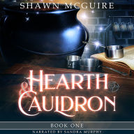 Hearth & Cauldron: Hearth & Cauldron Mysteries, Book 1 (A Whispering Pines Mystery)