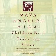 All God's Children Need Traveling Shoes: An Autobiography
