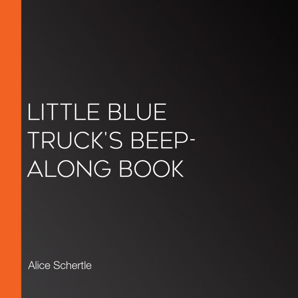 Little Blue Truck's Beep-Along Book