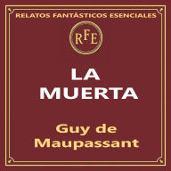 LA MUERTA: Nueva traducción para el oyente actual