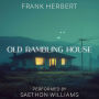 Old Rambling House