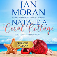 Natale a Coral Cottage