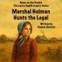 Marshal Holman Hunts The Legal: Between the Cross and the Badge