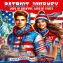Patriot Journey: Love of Country, Love of State