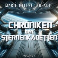Chroniken der Sternenkadetten: Eine mitreißende Jugend-Space-Opera