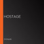 Hostage