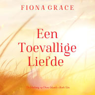 Een Toevallige Liefde (De Herberg op Dune Island-Boek Eén): Digitaal voorgelezen door een electronisch gegenereerde stem