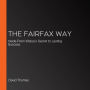 The Fairfax Way: Inside Prem Watsa's Secret to Lasting Success