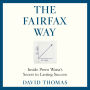 The Fairfax Way: Inside Prem Watsa's Secret to Lasting Success