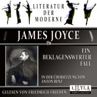 Ein beklagenswerter Fall