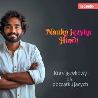 Kursy j¿zykowe dla pocz¿tkuj¿cych, Nauka j¿zyka hindi (Nieokrojony)
