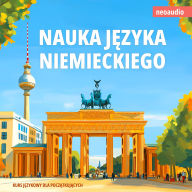 Kursy j¿zykowe dla pocz¿tkuj¿cych, Nauka j¿zyka niemieckiego (Nieokrojony)