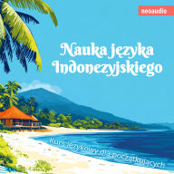 Kursy j¿zykowe dla pocz¿tkuj¿cych, Nauka j¿zyka indonezyjskiego (Nieokrojony)