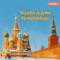 Kursy j¿zykowe dla pocz¿tkuj¿cych, Nauka j¿zyka rosyjskiego (Nieokrojony)