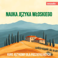 Kursy j¿zykowe dla pocz¿tkuj¿cych, Nauka j¿zyka w¿oskiego (Nieokrojony)