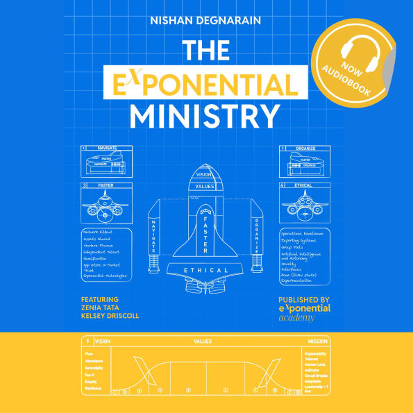 The Exponential Ministry: Re-imagining the Future of Government to Achieve 10X More with 10X Less