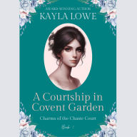 A Courtship in Covent Garden