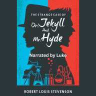 The Strange Case of Dr. Jekyll and Mr. Hyde Full Audiobook