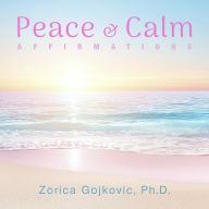 Peace & Calm: Affirmations