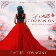 A Noble Companion: An Ugly Duckling Retelling