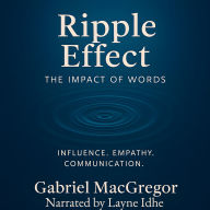 Ripple Effect: The Impact of Words