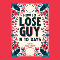 How To Lose A Guy In 10 Days