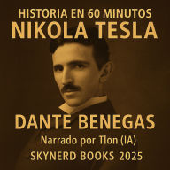 Historia en 60 Minutos - Nikola Tesla