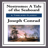Nostromo- A Tale of the Seaboard