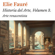 Historia del Arte, Volumen 3.: Arte renacentista