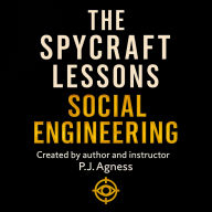 The Spycraft Lessons: Social Engineering