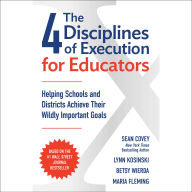 The 4 Disciplines of Execution for Educators