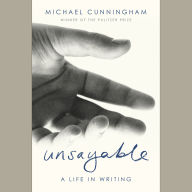Unsayable: A Life in Writing