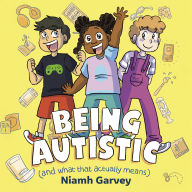 Being Autistic (And What That Actually Means)